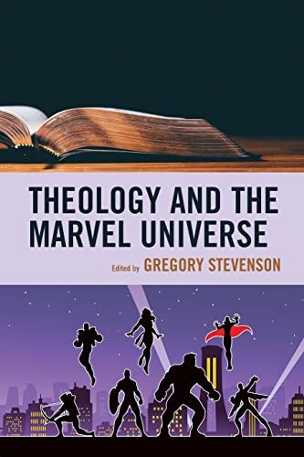 Cover of Theology and the Marvel Universe