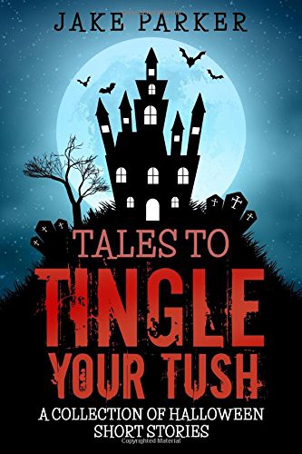 Cover of Tales to Tingle Your Tush