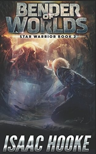 Cover of Bender of Worlds (Star Warrior Quadrilogy)
