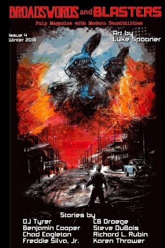 Cover of Broadswords and Blasters Issue 4: Pulp Magazine with Modern Sensibilities