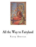 Cover of All the Way to Fairyland