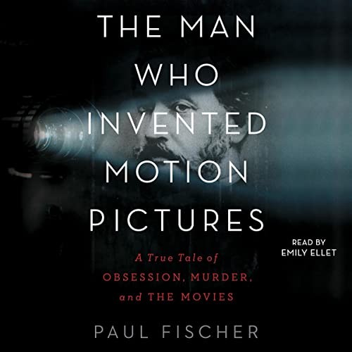Cover of Man Who Invented Motion Pictures
