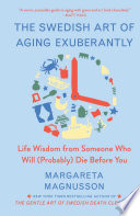 Cover of The Swedish Art of Aging Exuberantly