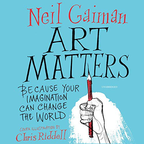 Cover of Art Matters: Because Your Imagination Can Change the World