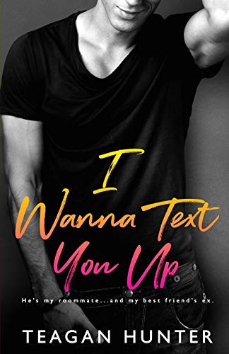Cover of I Wanna Text You Up