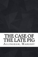 Cover of The Case of the Late Pig