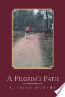 Cover of A Pilgrim’s Path