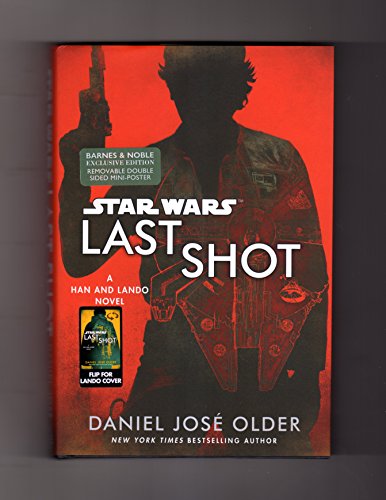 Cover of Star Wars: Last Shot: A Han and Lando Novel