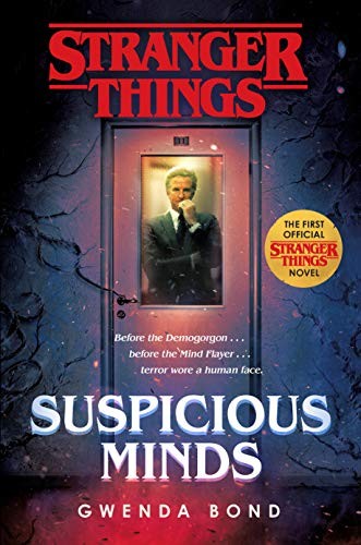 Cover of Stranger Things: Suspicious Minds: The first official Stranger Things novel