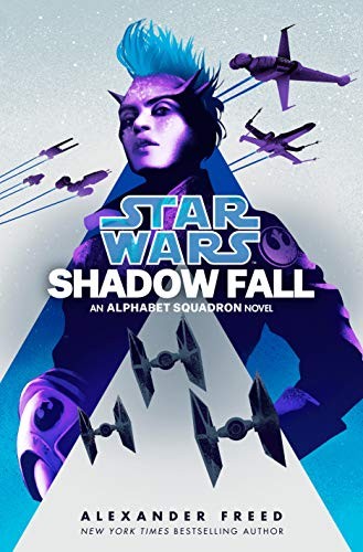 Cover of Star Wars - Alphabet Squadron - Shadow Fall