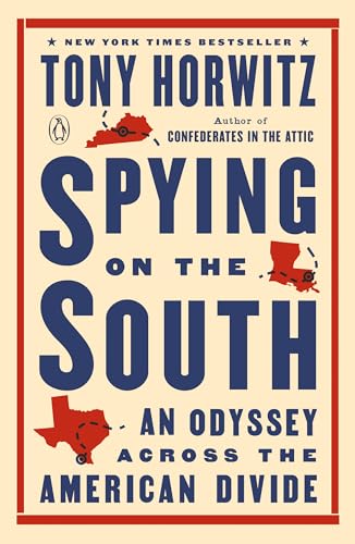 Cover of Spying on the South: An Odyssey Across the American Divide