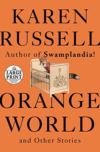 Cover of Orange World and Other Stories