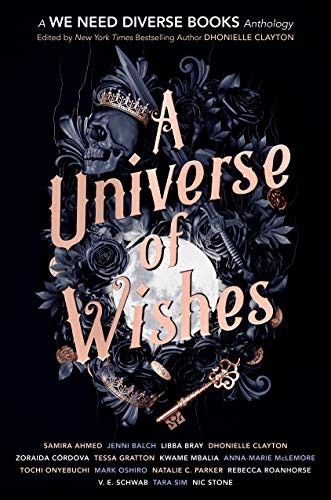 Cover of A Universe of Wishes: A We Need Diverse Books Anthology