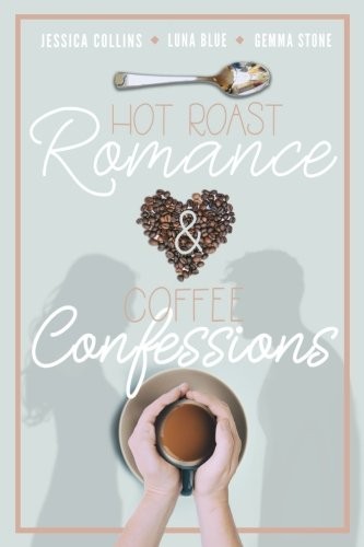Cover of Hot Roast Romance & Coffee Confessions