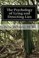 Cover of The Psychology of Lying and Detecting Lies