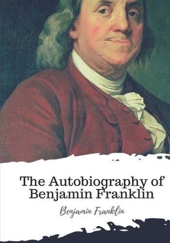 Cover of The Autobiography of Benjamin Franklin