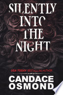 Cover of Silently Into the Night: A Gothic Contemporary Romance