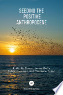 Cover of Seeding the Positive Anthropocene