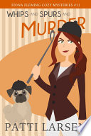 Cover of Whips and Spurs and Murder