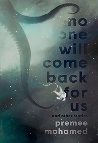 Cover of No One Will Come Back For Us and Other Stories
