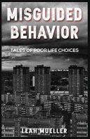 Cover of Misguided Behavior