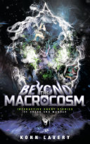 Cover of Beyond the Macrocosm