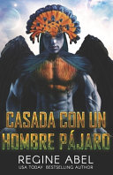 Cover of Casada Con Un Hombre Pájaro