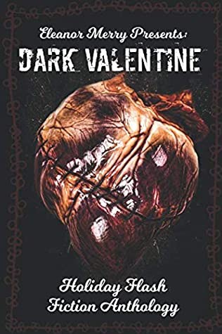 Cover of Dark Valentine Holiday Horror Collection