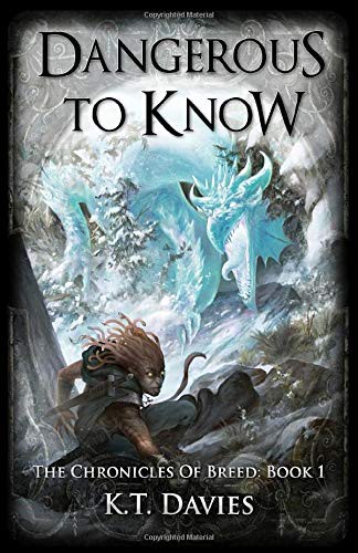 Cover of Dangerous To Know : The Chronicles of Breed