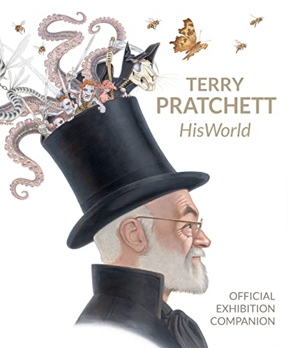 Cover of Terry Pratchett HisWorld Official Exhibition Companion