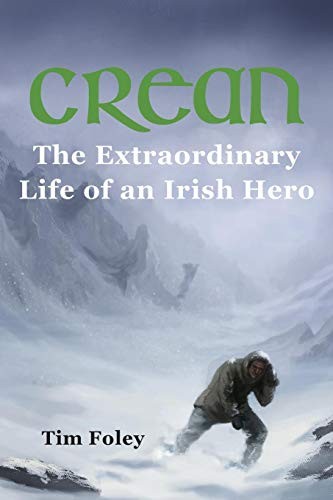 Cover of Crean - The Extraordinary Life of an Irish Hero