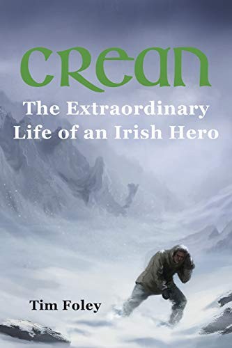 Cover of Crean - The Extraordinary Life of an Irish Hero