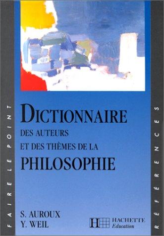 Cover of Dictionnaire des auteurs et des thèmes de la philosophie
