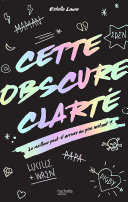 Cover of Cette Obscure Clarté