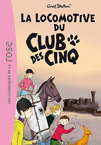 Cover of La Locomotive Du Club Des Cinq