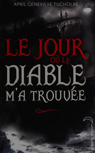Cover of Le jour où le diable m'a trouvée