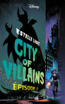 Cover of City of Villains - Episode 1