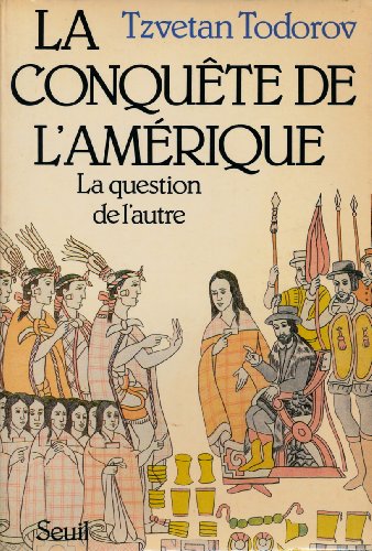 Cover of La Conquête de l'Amérique : La question de l'autre