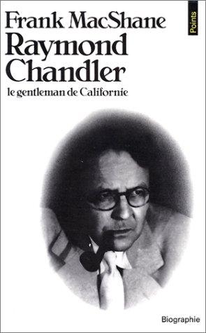 Cover of Raymond Chandler, le gentleman de Californie
