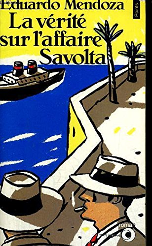 Cover of La vérité sur l’affaire Savolta