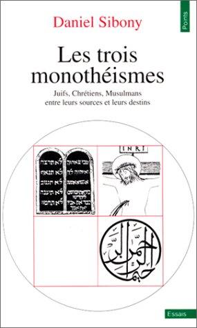 Cover of Les trois monothéismes