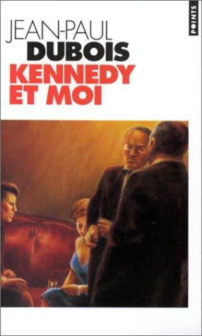 Cover of Kennedy et moi