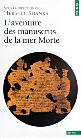 Cover of L'aventure des manuscrits de la mer Morte