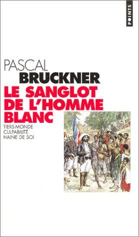 Cover of Le sanglot de l'homme blanc