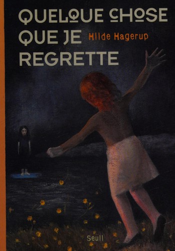 Cover of Quelque chose que je regrette