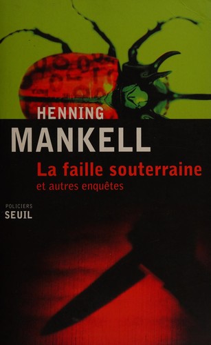 Cover of La faille souterraine
