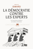 Cover of La Démocratie contre les experts. Les esclaves publics en Grèce ancienne