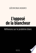 Cover of L'Opposé de la blancheur
