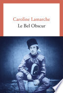 Cover of Le Bel Obscur