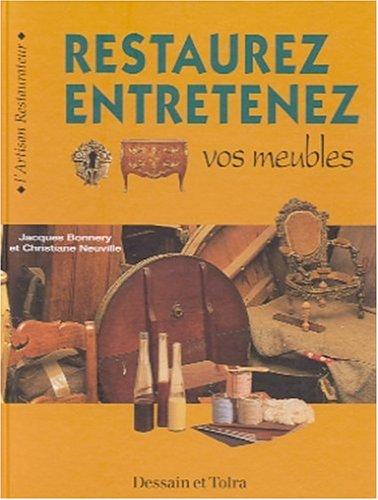 Cover of Restaurez entretenez vos meubles